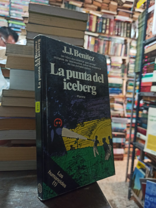 LA PUNTA DEL ICEBERG POR J. J. BENITEZ USADO ANTIGUOS ALDAMA