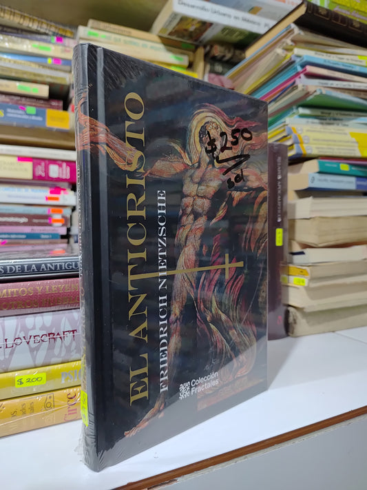 EL ANTICRISTO POR FRIEDRICH NIETZSCHE NUEVOS JUAREZ