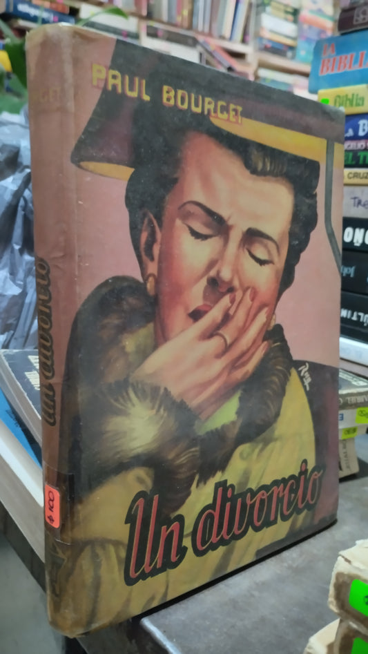 UN DIVORCIO POR PAUL BOURGET LIBRO USADO ANTIGUO ALDAMA