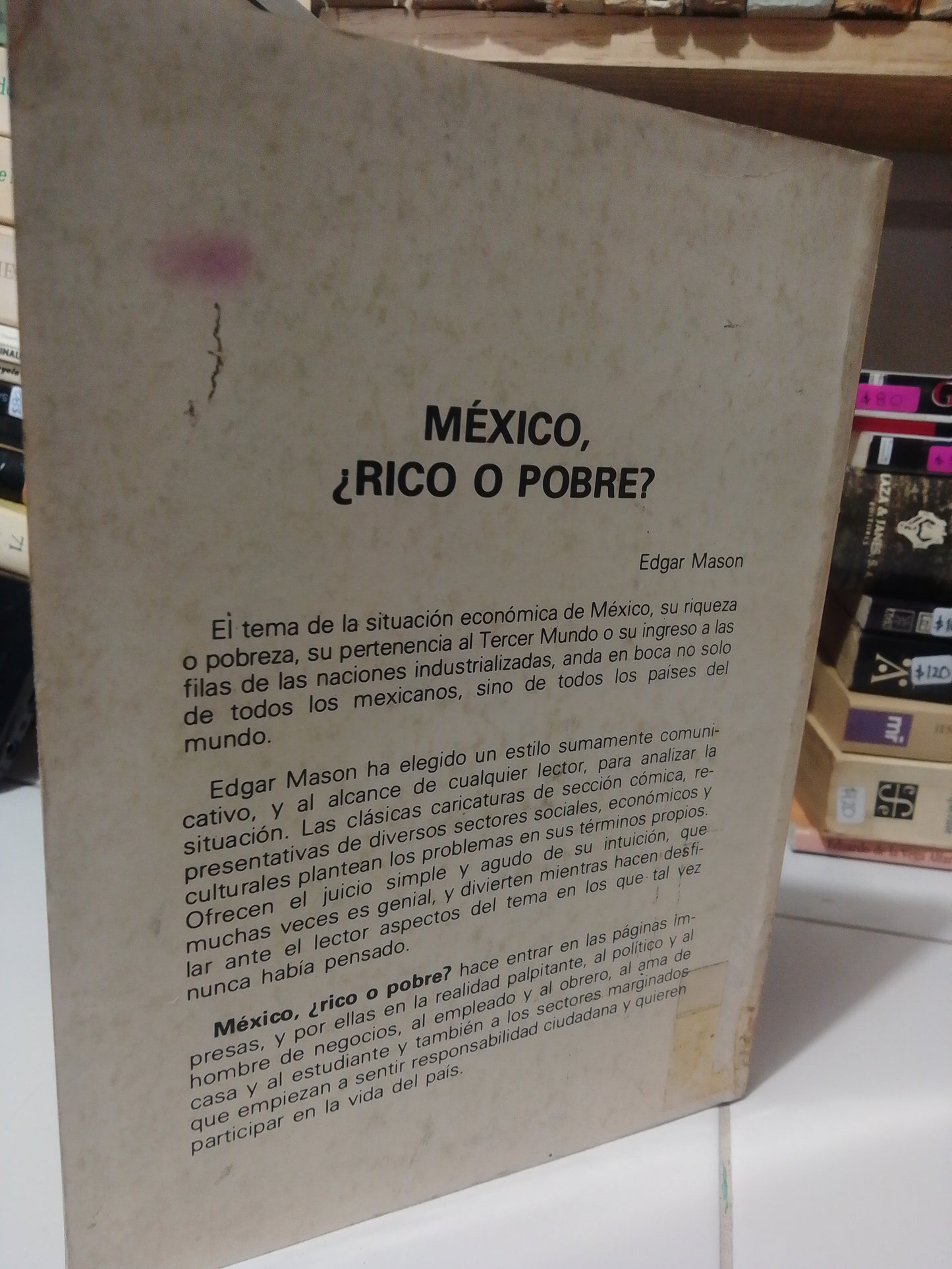 MEXICO RICO O POBRE POR EDGARD MASON USADO HISTORIA JUAREZ