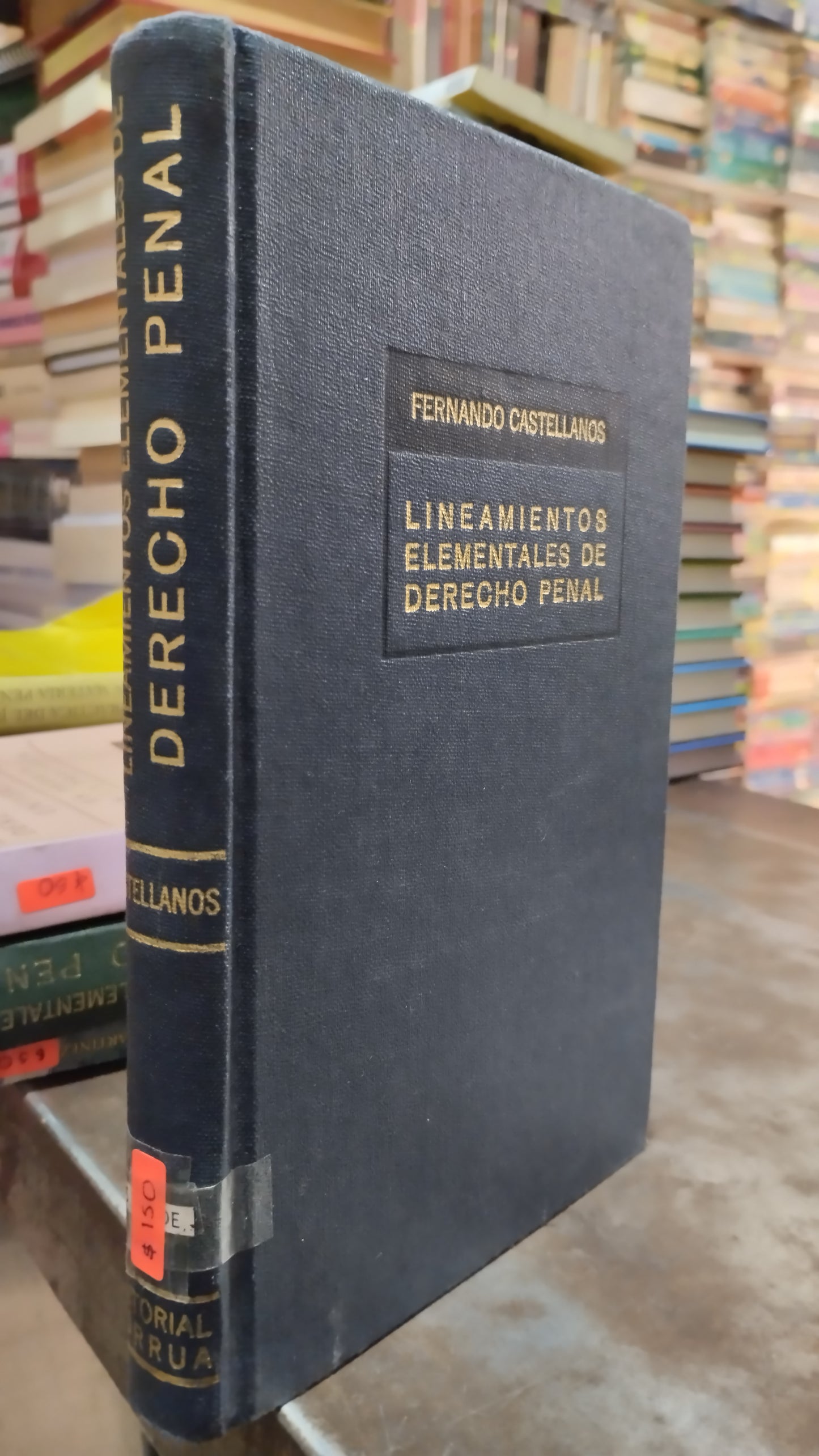 LINEAMIENTOS ELEMENTALES DE DERECHO PENAL POR FERNANDO CASTELLANOS LIBRO USADO DERECHO ALDAMA
