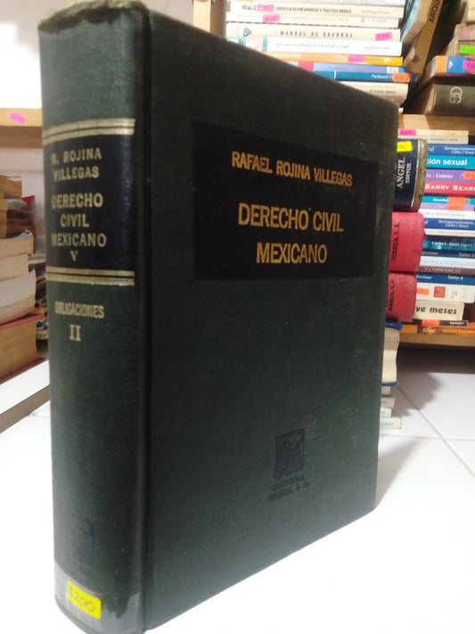 DERECHO CIVIL MEXICANO OBLIGACIONES II POR RAFAEL ROJINA VILLEGAS USADO DERECHO JUAREZ