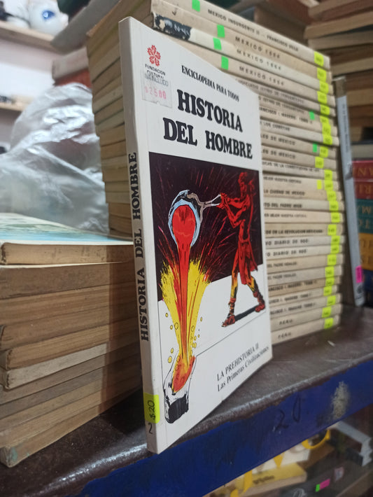 HISTORIA DEL HOMBRE LAS PRIMERAS CIVILIZACIONES POR MIGUEL ALEMAN VELASCO