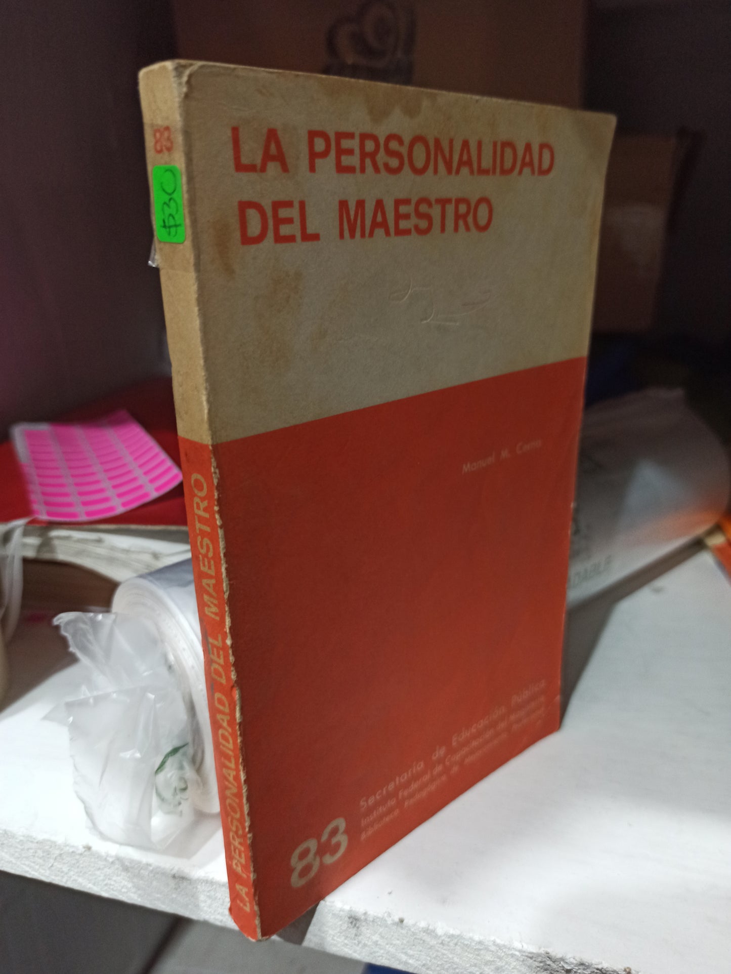 LA PERSONALIDAD DEL MAESTRO POR MANUEL M. CERNA USADO EDUCACIÓN JUÁREZ