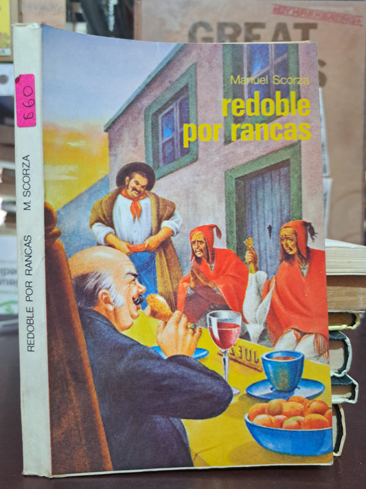 REDOBLE POR RANCAS MANUEL SCORZA USADO NOVELA LITERARIO 305