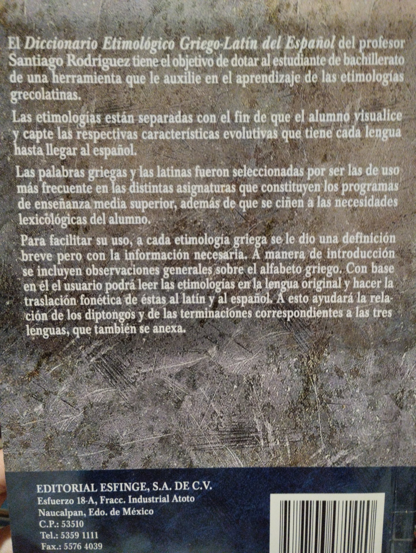 DICCIONARIO ETIMOLOGICO GRIEGO LATIN DEL ESPAÑOL POR SANTIAGO ROGRIGUEZ CASTRO USADO EDUCACION ALDAMA