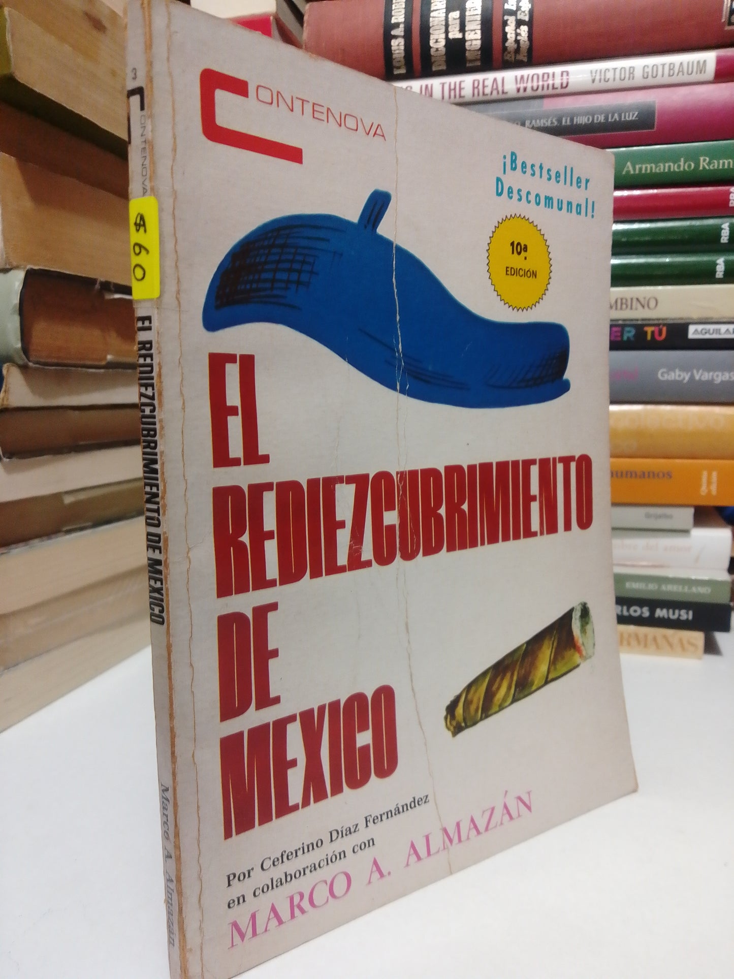 EL REDIEZCUBRIMIENTO DE MÉXICO POR MARCO A. ALMAZÁN USADO SUP.PERSONAL JUÁREZ
