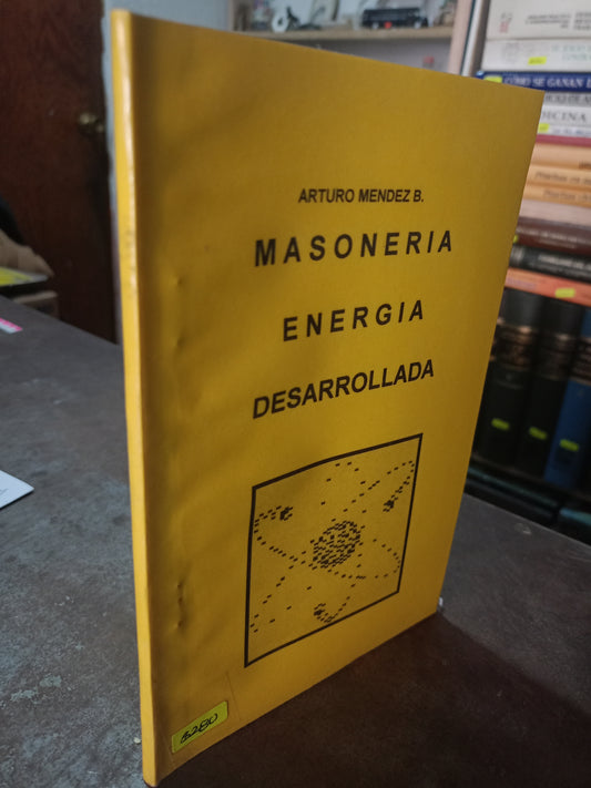 MASONERÍA ENERGÍA DESARROLLADA POR ARTURO MÉNDEZ B. USADO MASONERÍA ALDAMA