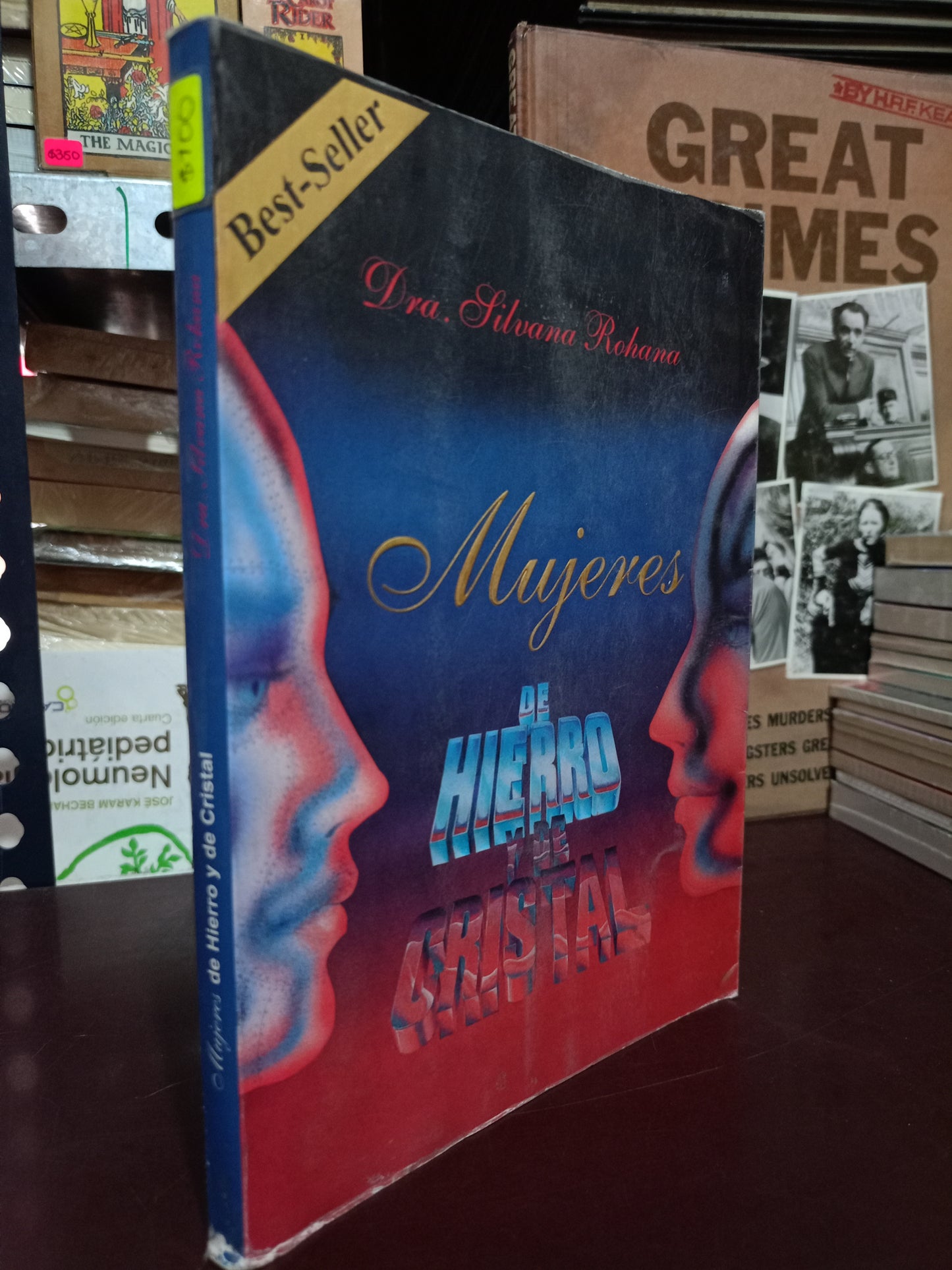 MUJERES DE HIERRO Y DE CRISTAL POR SILVANA ROHANA USADO SUPERACIÓN PERSONAL LITERARIO 305