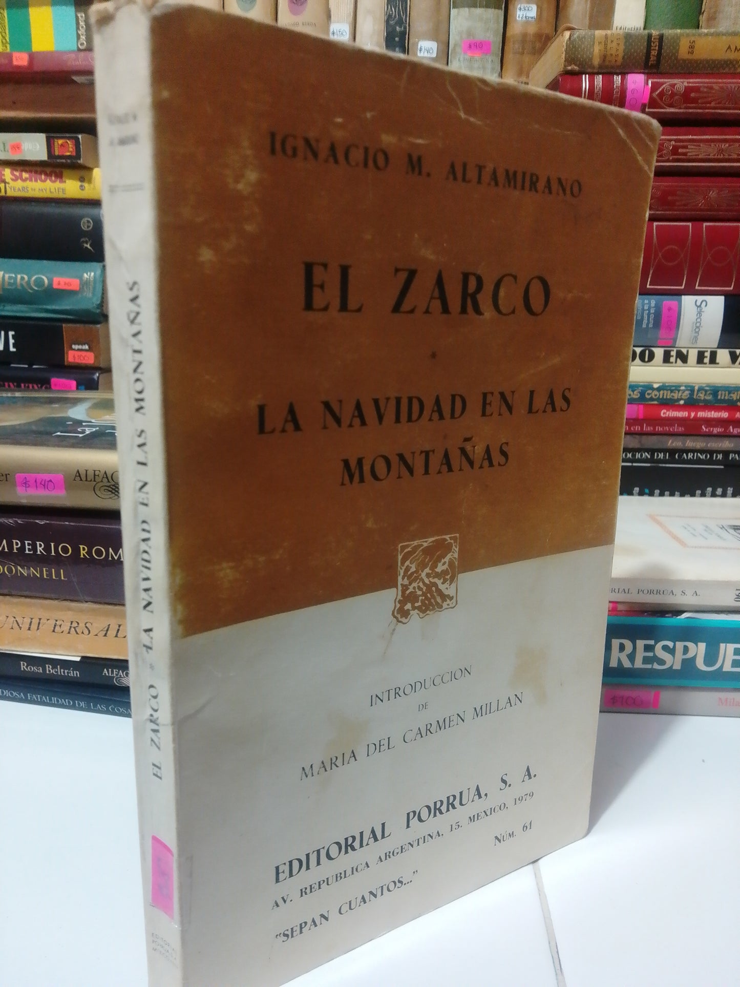 EL ZARCO, LA NAVIDAD EN LAS MONTAÑAS POR IGNACIO M. ALTAMIRANO USADO NOVELA JUÁREZ