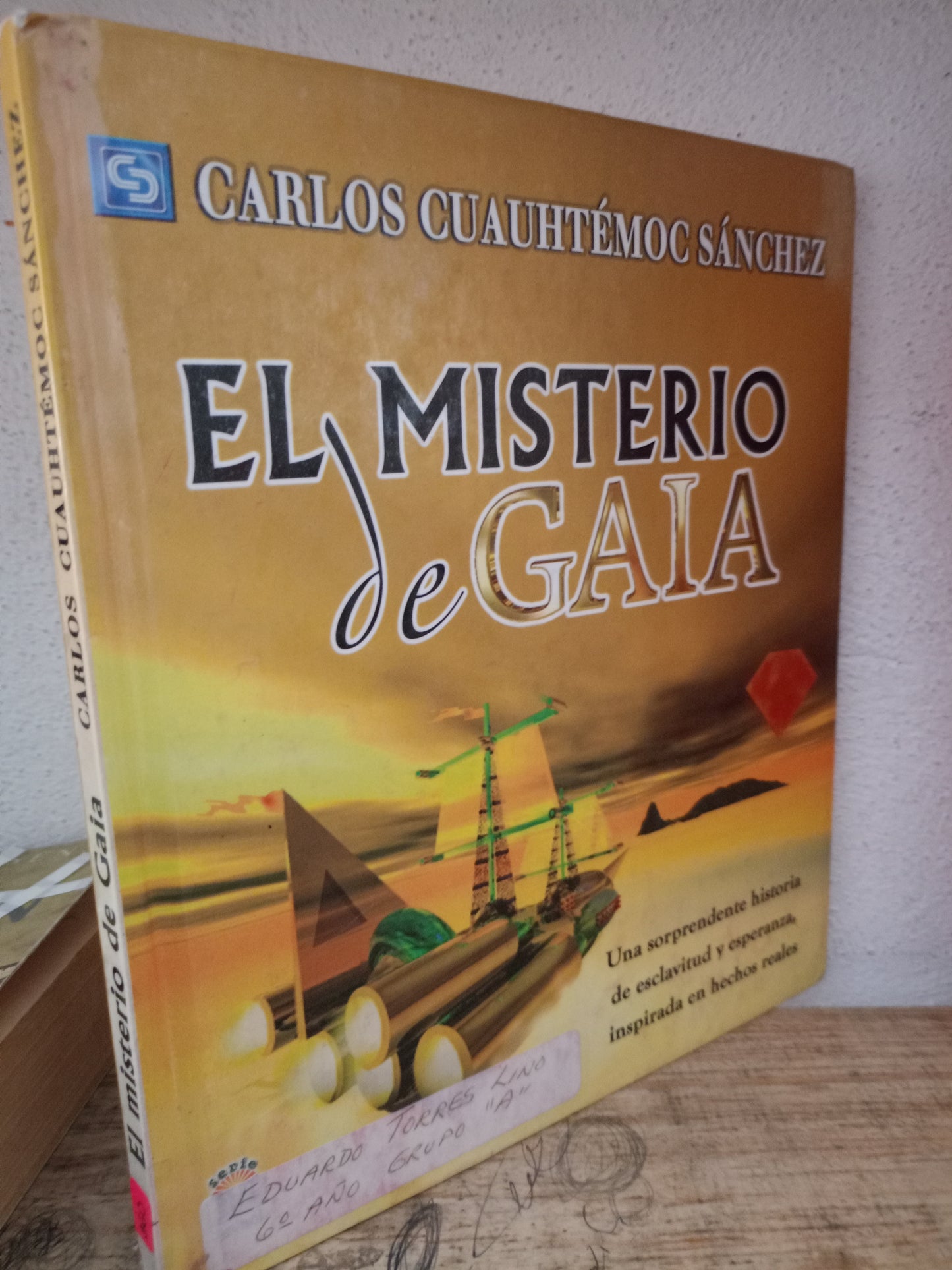 EL MISTERIO DE GALA CARLOS CUAUHTÉMOC SÁNCHEZ USADO INFANTIL LITERARIO 305