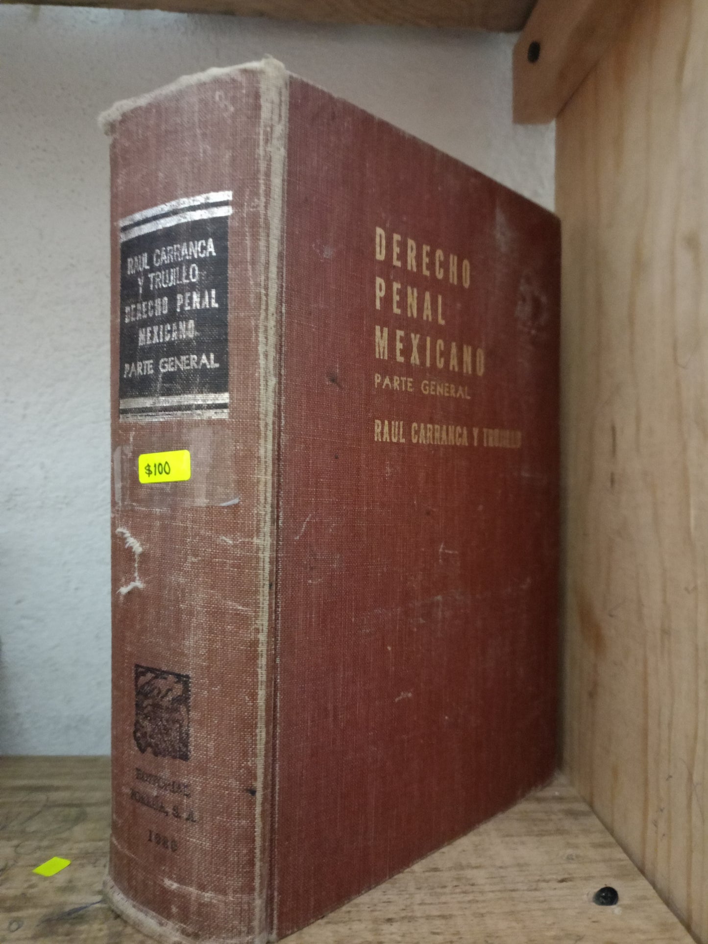 DERECHO PENAL MEXICANO PARTE GENERAL RAUL CARRANCA Y TRUJILLO USADO DERECHO LITERARIO 305