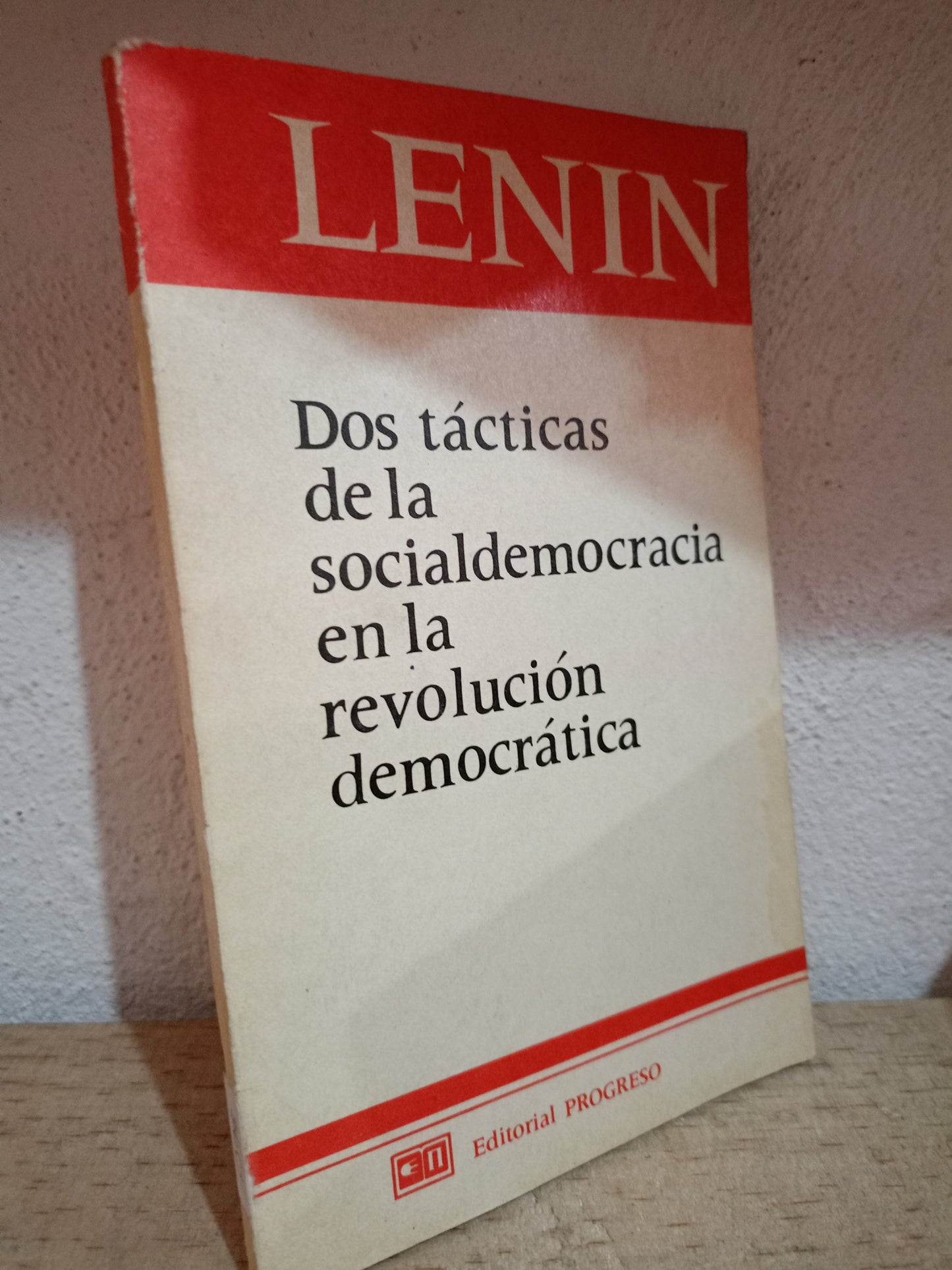 DOS TACTICAS DE LA SOCIALDEMOCRACIA EN LA REVOLUCION DEMOCRATICA POR LENIN USADO SOCIOLOGÍA LITERARIO 305