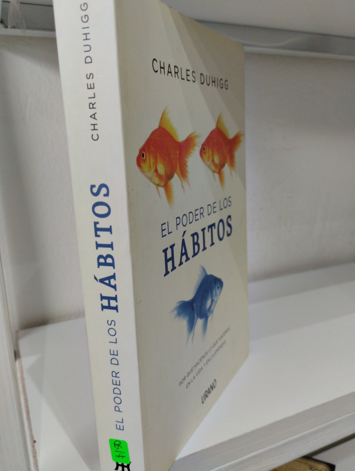 EL PODER DE LOS HABITOS CHARLES DUHIGG USADO SUPERACION PERSONAL JUAREZ 515
