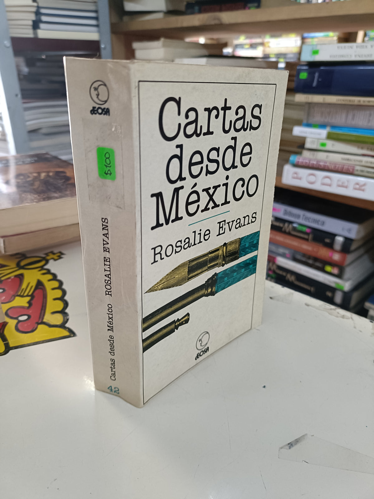 CARTAS DESDE MÉXICO POR ROSALIE EVANS USADO NOVELA LITERARIO 207