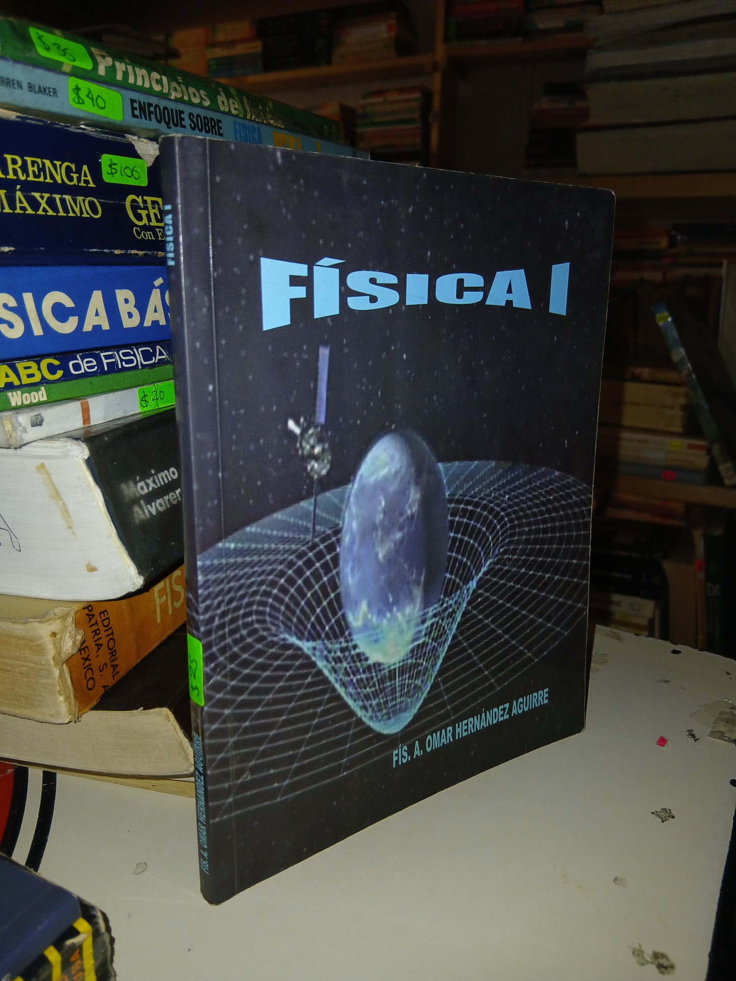 FISICA I POR A. OMAR HERNÁNDEZ AGUIRRE USADO FÍSICA LITERARIO 207