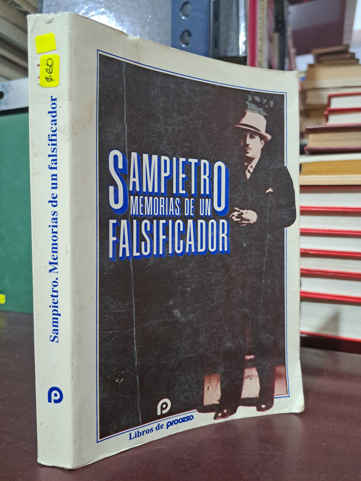 SAMPIETRO. MEMORIAS DE UN FALSIFICADOR USADO NOVELA LITERARIO 305