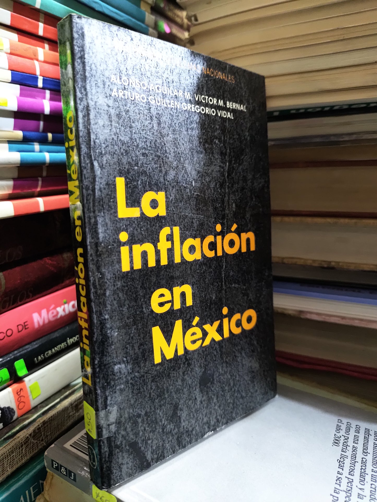 LA INFLACION EN MEXICO POR ALONSO AGUILAR M Y OTROS USADO ADMINISTRACION JUAREZ 507