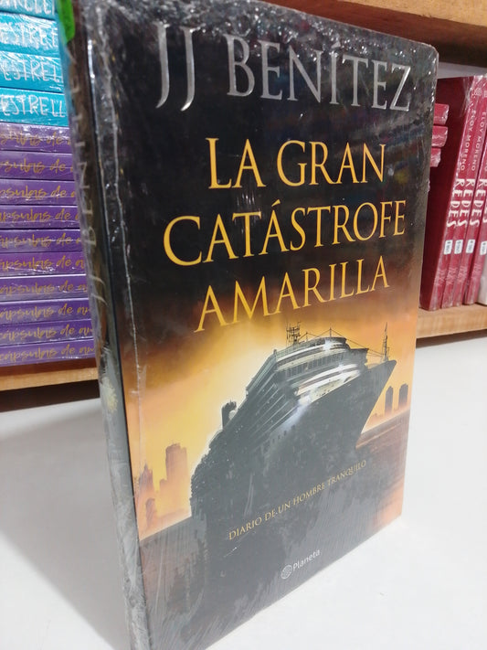LA GRAN CATASTROFE AMARILLA POR J.J.BENITEZ NUEVO JUAREZ