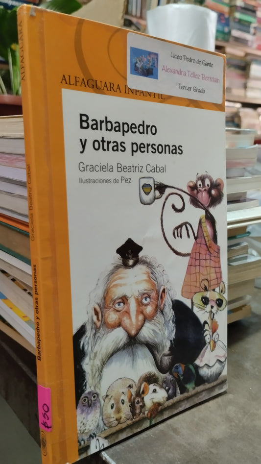 BARBAPEDRO Y OTRAS PERSONAS POR GRACIELA BEATRIZ CABAL LIBRO USADO INFANTIL ALDAMA