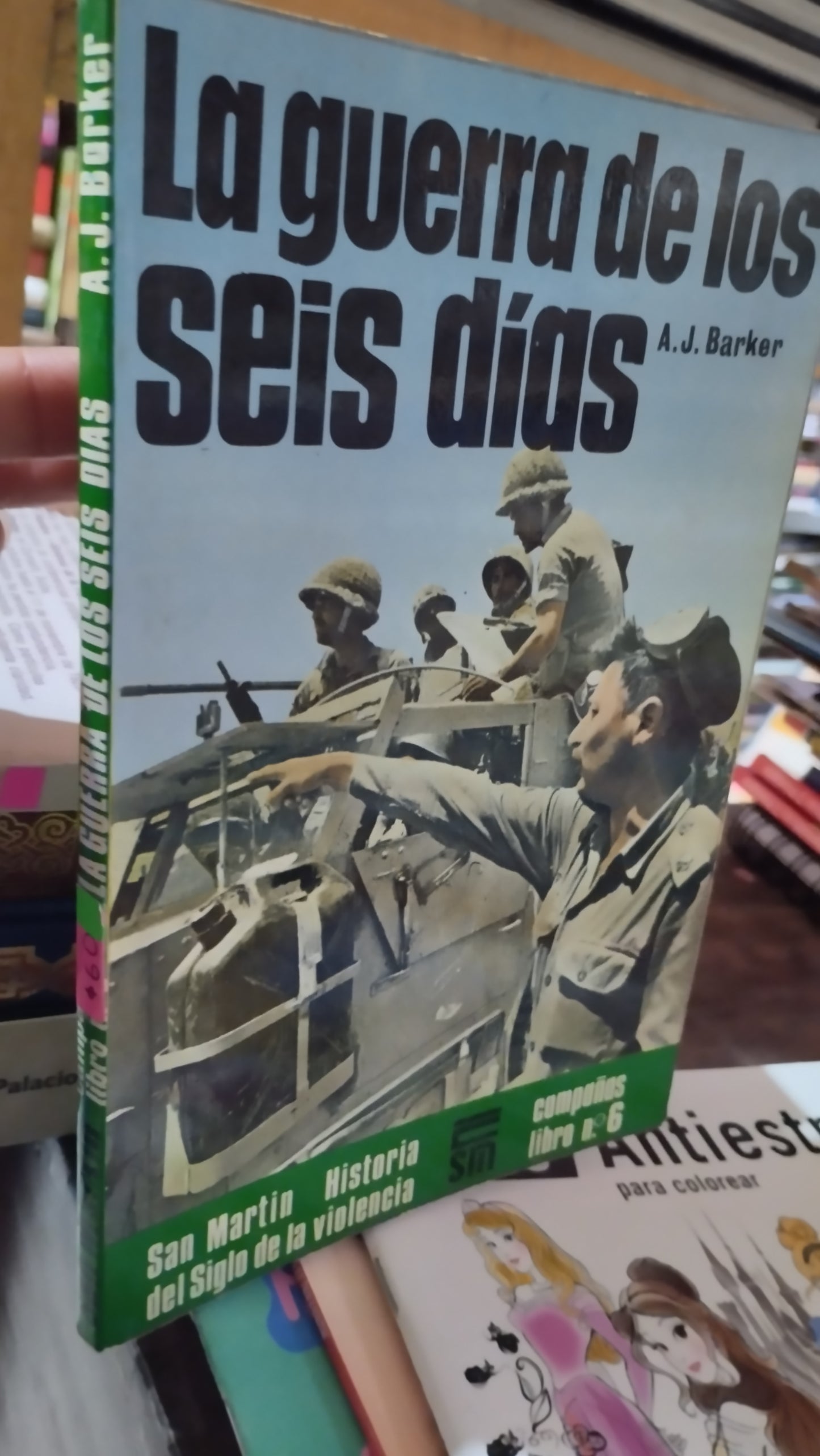LA GUERRA DE LOS SEIS DIAS POR A J BARKER LIBRO USADO HISTORIA ALDAMA