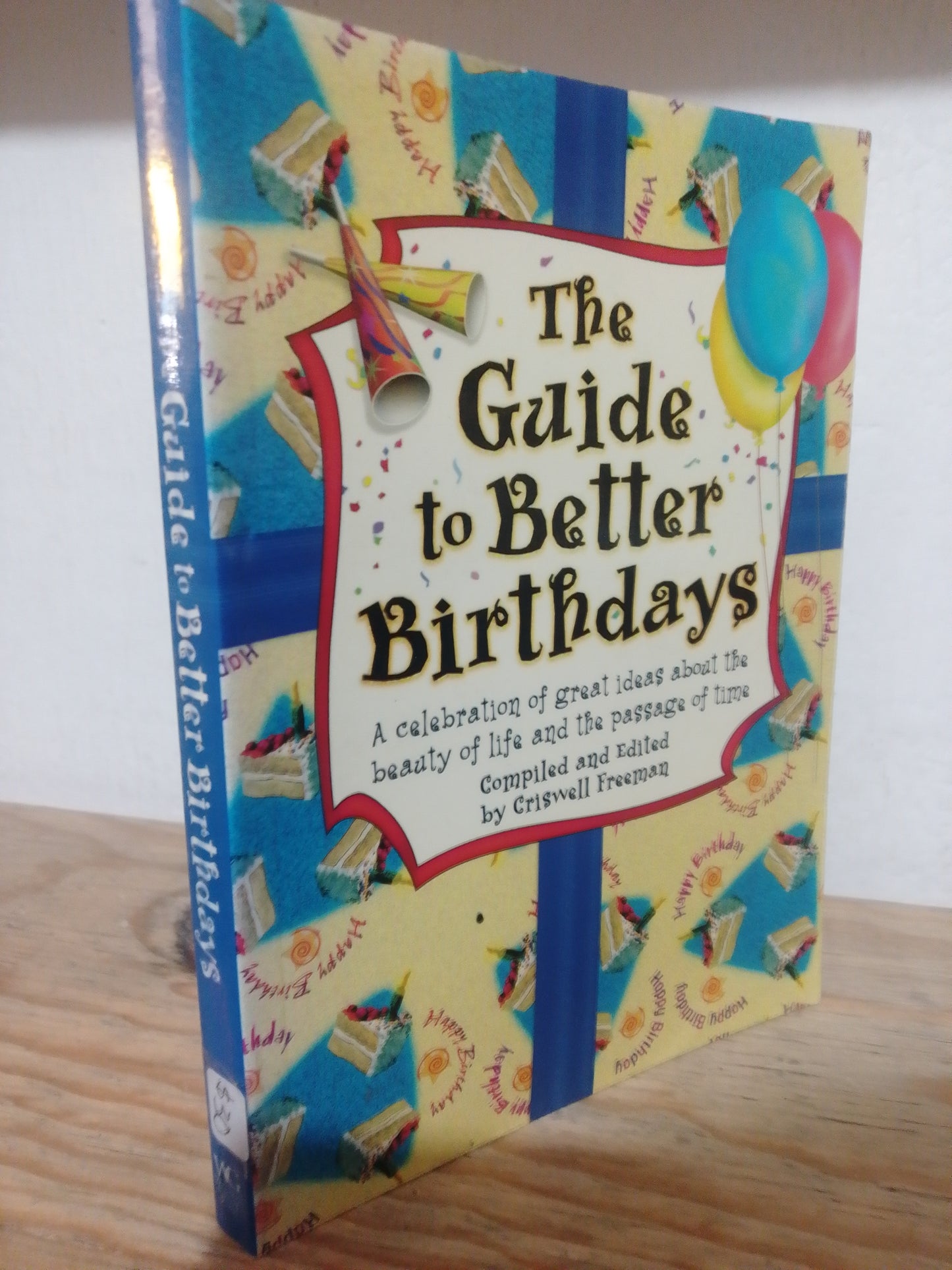 THE GUIDE TO BETTER BIRTHDAYS POR CRISWELL FREMAN USADO IDIOMAS JUAREZ