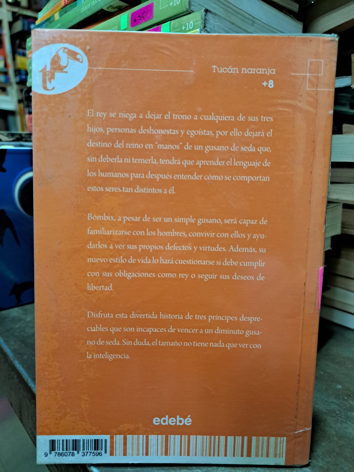 EL GUSANO QUE PUDO SER REY GABRIEL GARCÍA DE ORO USADO INFANTIL ALDAMA