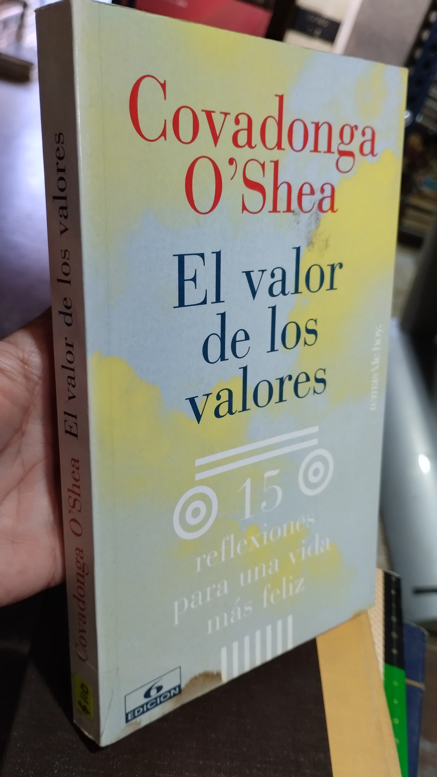 EL VALOR DE LOS VALORES POR COVADONGA O SHEA LIBRO USADO SUPERACION PERSONAL ALDAMA
