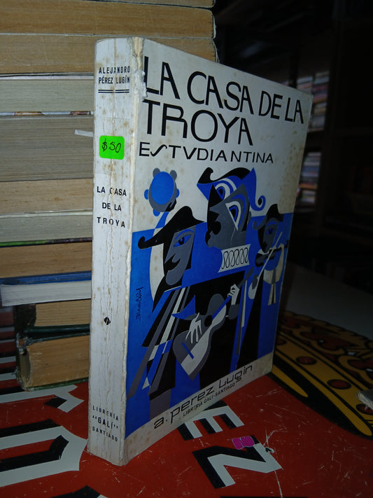 LA CASA DE LA TROYA ESTUDIANTINA USADO NOVELA LITERARIO 207