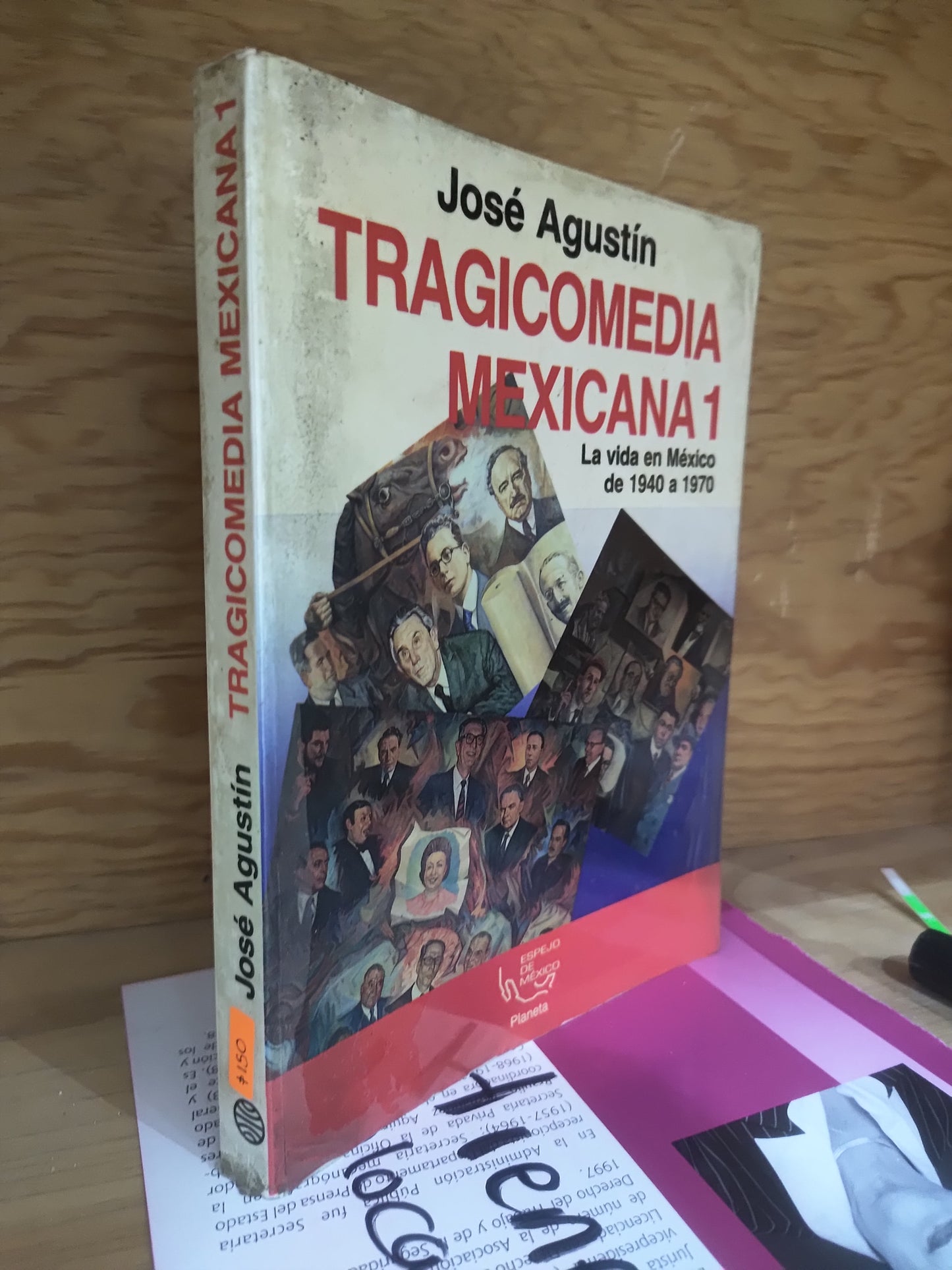 TRAGICOMEDIA MEXICANA 1 POR JOSE AGUSTIN USADO NOVELAS JUAREZ 515