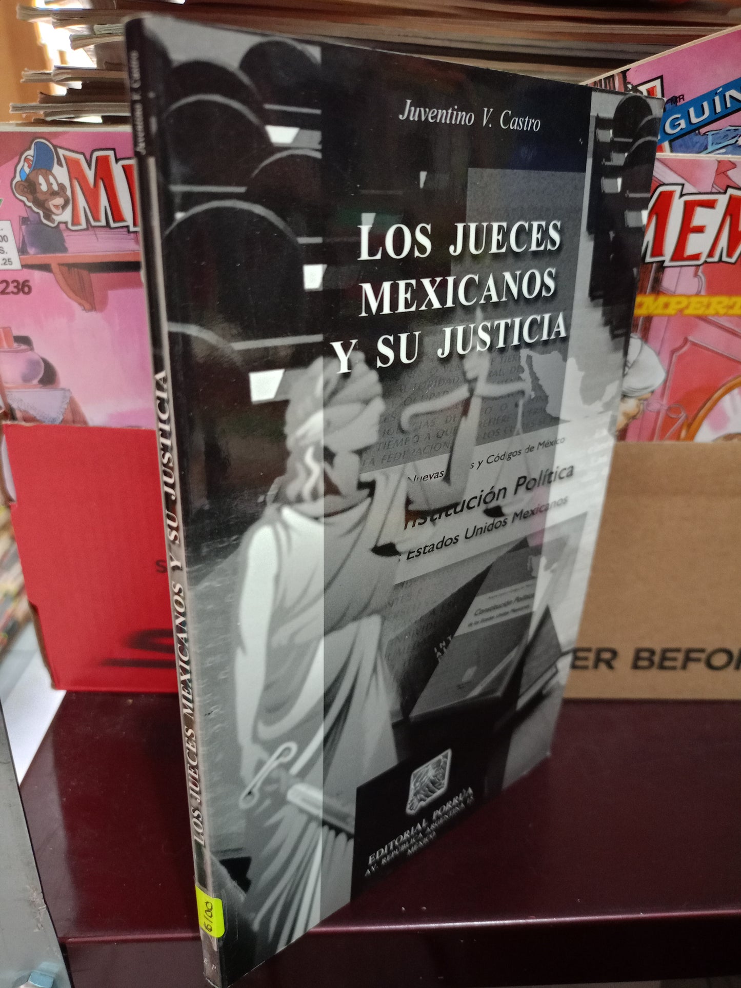 LOS JUECES MEXICANOS Y SU JUICIO POR JUVENTINO V. CASTRO USADO DERECHO LITERARIO 305