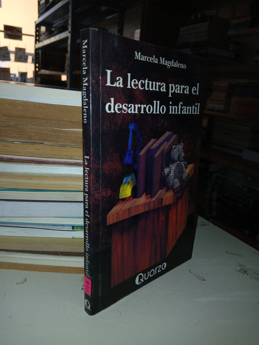LA LECTURA PARA EL DESARROLLO INFANTIL POR MARCELA MAGDALENO USADO NOVELA LITERARIO 207