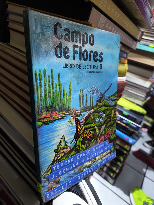CAMPO DE FLORES POR VALENTIN ZAMORA O. USADO NOVELAS JUAREZ 507