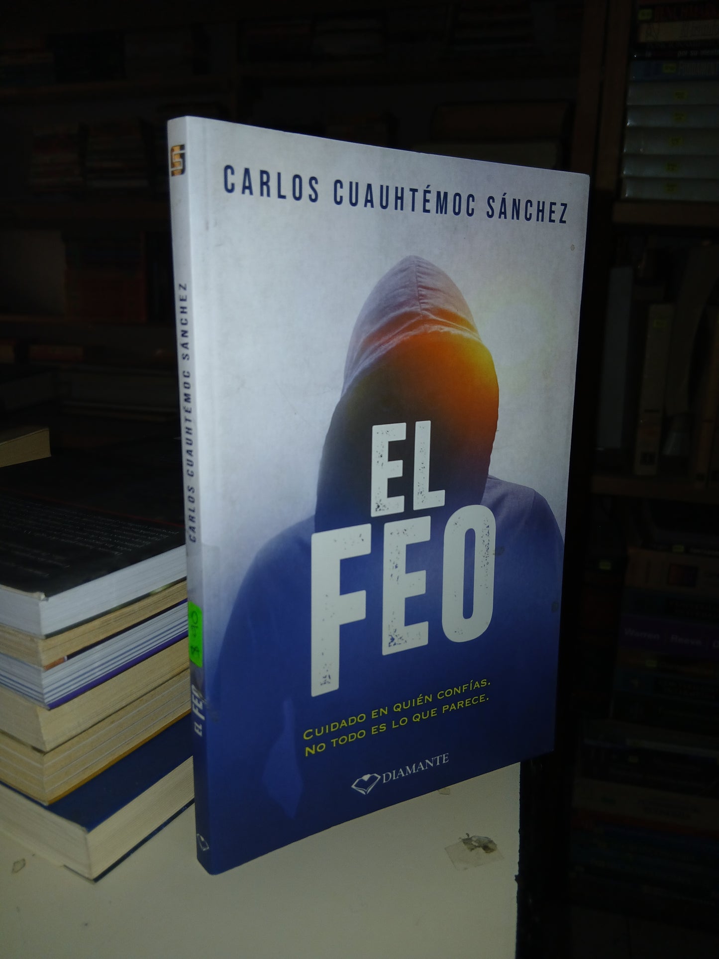EL FEO POR CARLOS CUAUHTÉMOC SÁNCHEZ USADO SUPERACIÓN PERSONAL LITERARIO 207