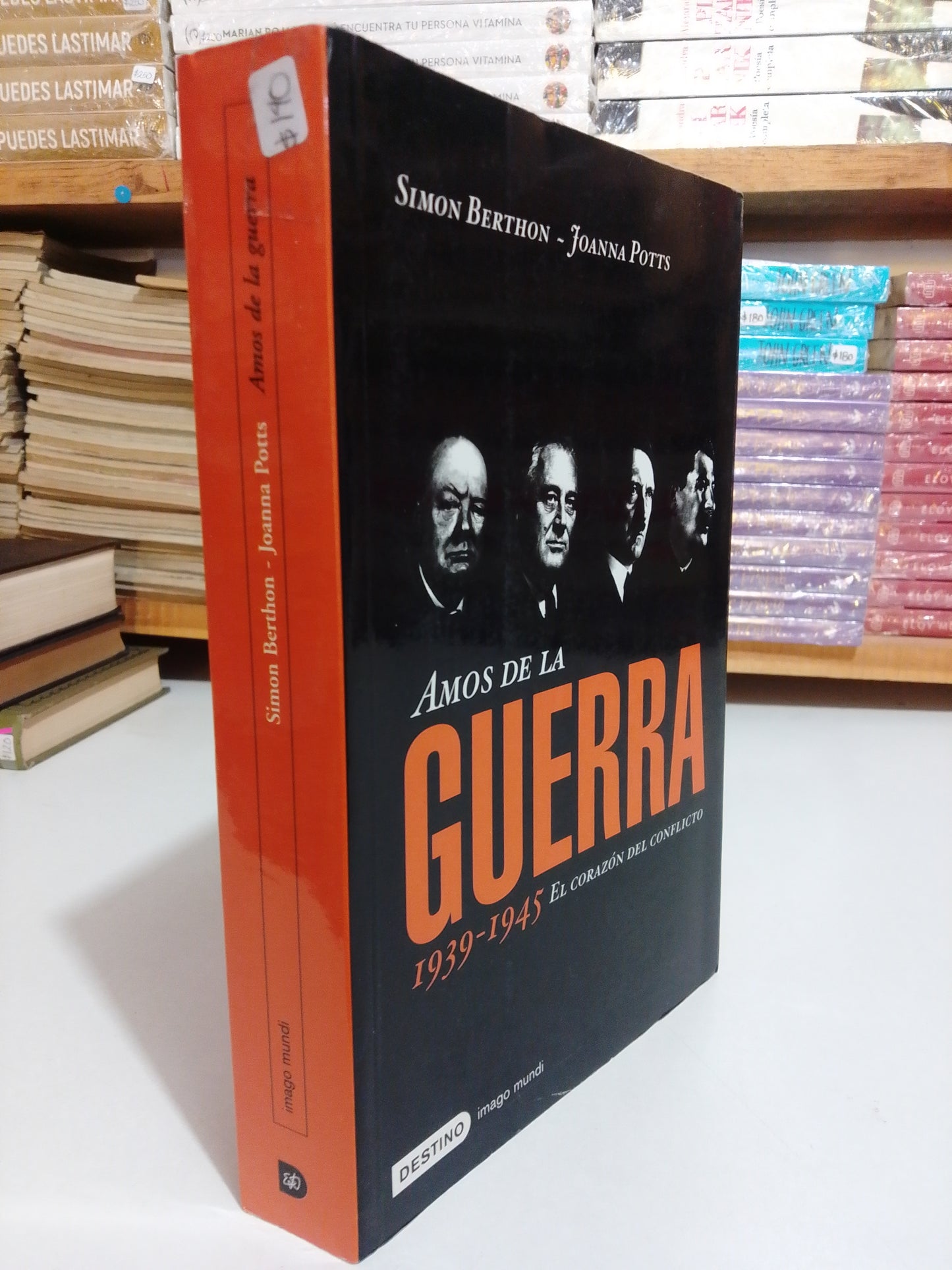 AMOS DE LA GUERRA POR SIMON BERTHON Y JOANNA POTTS USADO NOVELA JUAREZ