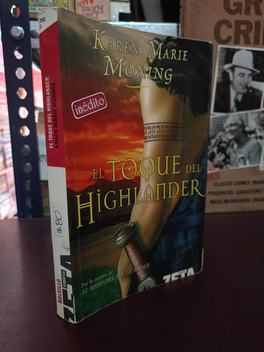 EL TOQUE DEL HIGHLANDER POR KAREN MARIE MONING USADO NOVELA LITERARIO 305