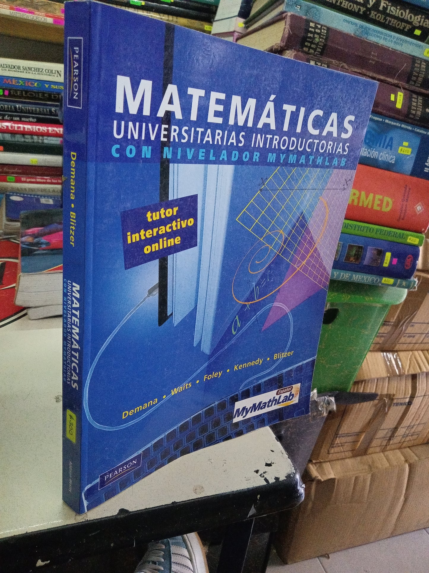 MATEMATICAS UNIVERSITARIAS INTRODUCTORIAS CON NIVELADOR MYMATHLAB POR DEMANA BLITZER USADO MATEMATICAS LITERARIO 207