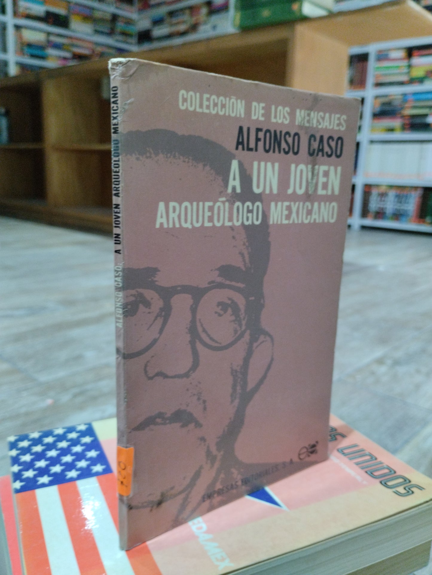 A UN JOVEN ARQUEOLOGO MEXICANO POR ALFONSO CASO USADO HISTORIA JUAREZ 515