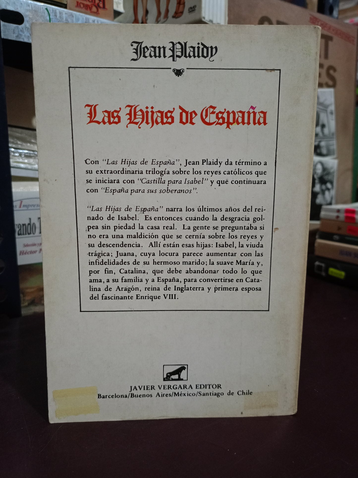 LAS HIJAS DE ESPAÑA POR JEAN PLAIDY USADO NOVELA LITERARIO 305
