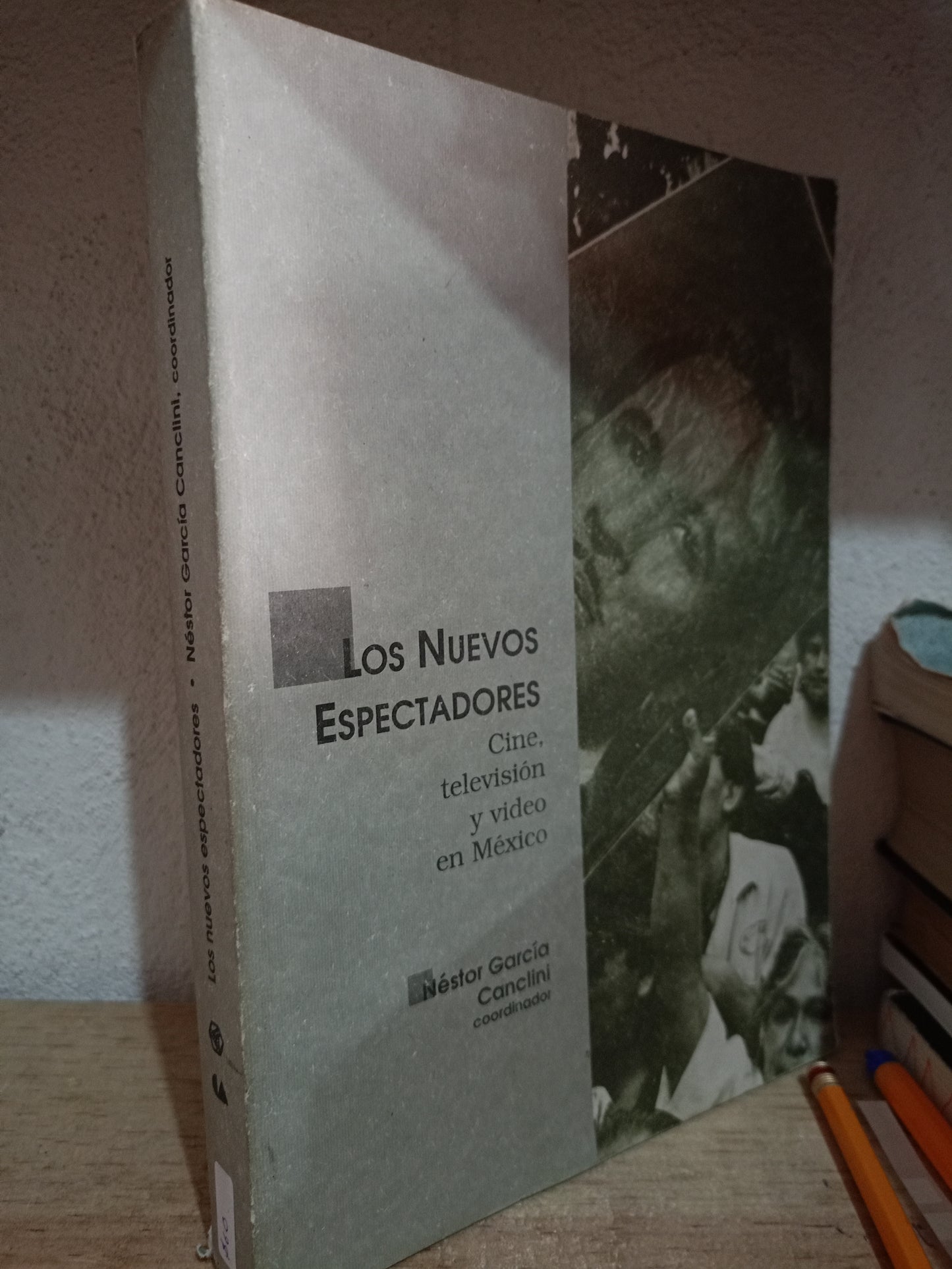 LOS NUEVOS ESPECTADORES POR NESTOR GARCIA CANCLINI USADO CINE HISTORIA LITERARIO 305