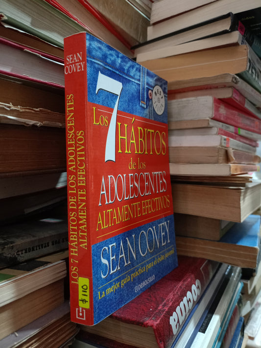 LOS 7 HABITOS DE LOS ADOLESCENTES ALTAMENTE EFECTIVOS POR SEAN CONEY USADO SUPERACIÓN PERSONAL ALDAMA