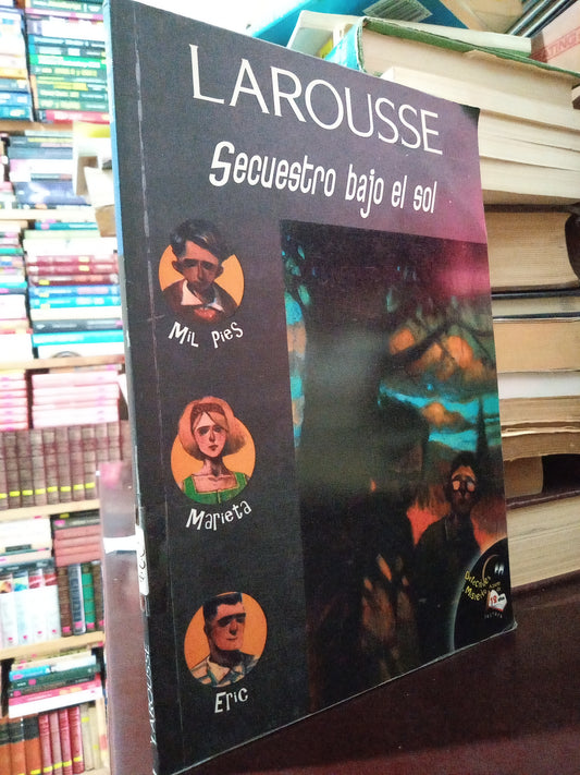 SECUESTRO BAJO EL SOL LAROUSSE NOVELA USADO LITERARIO 305