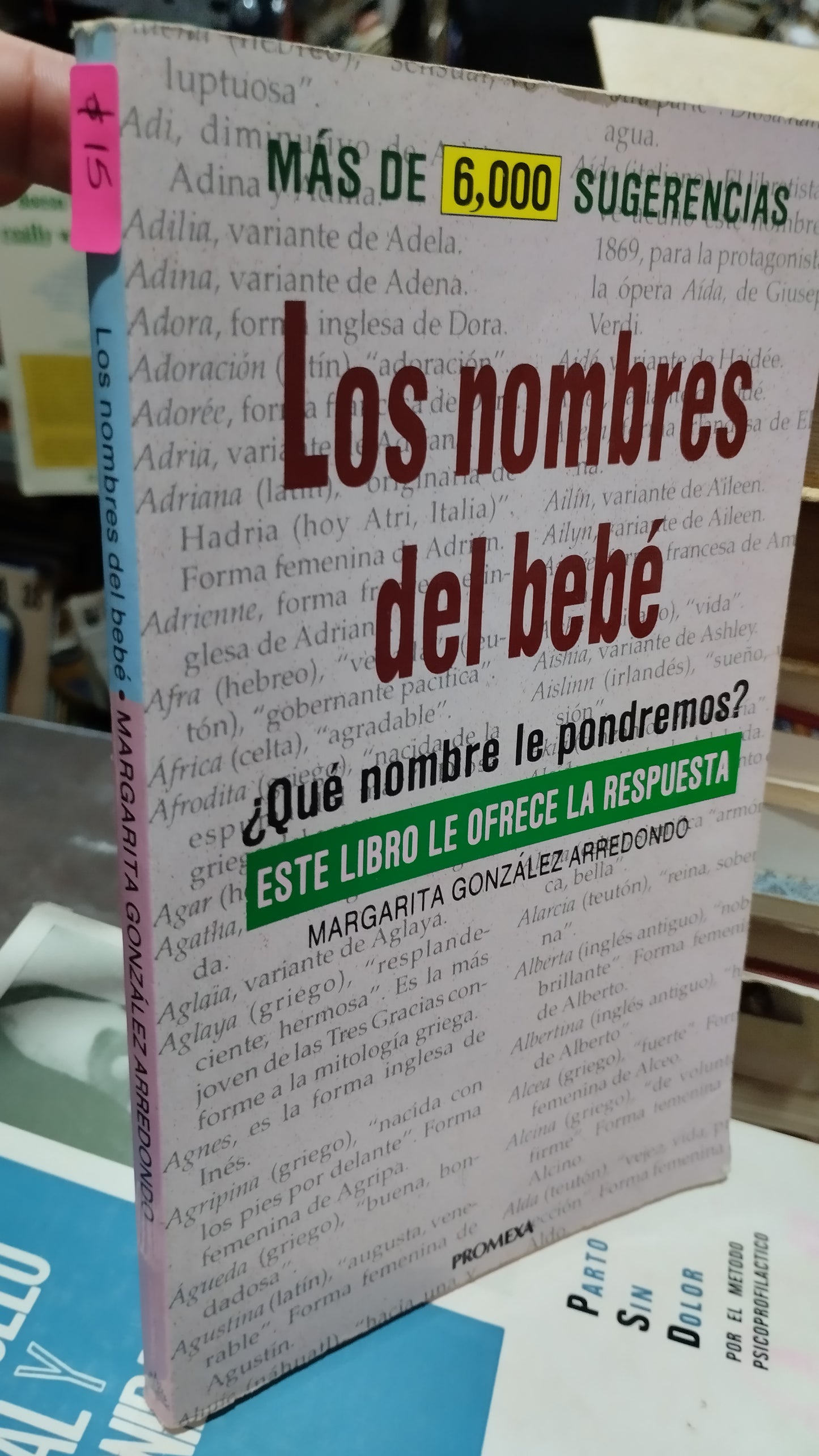 LOS NOMBRES DEL BEBE POR MARGARITA GONZALEZ LIBRO USADO PSICOLOGÍA ALDAMA