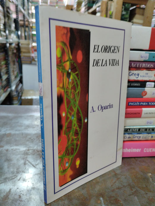EL ORIGEN DE LA VIDA POR A OPARIN USADO BIOLOGÍA PASTA BLANDA