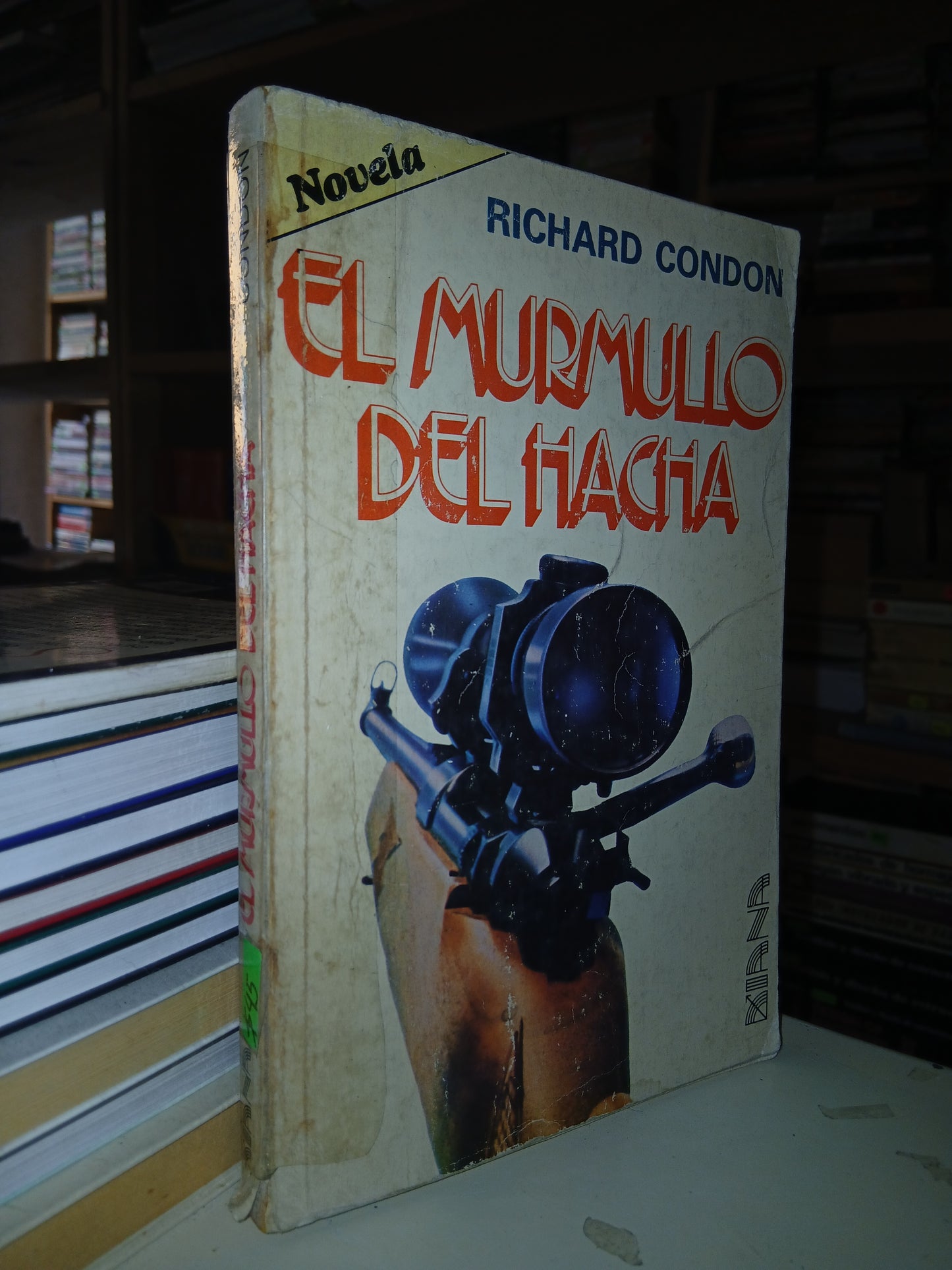 EL MURMULLO DEL HACHA POR RICHARD CONDON USADO NOVELA LITERARIO 207
