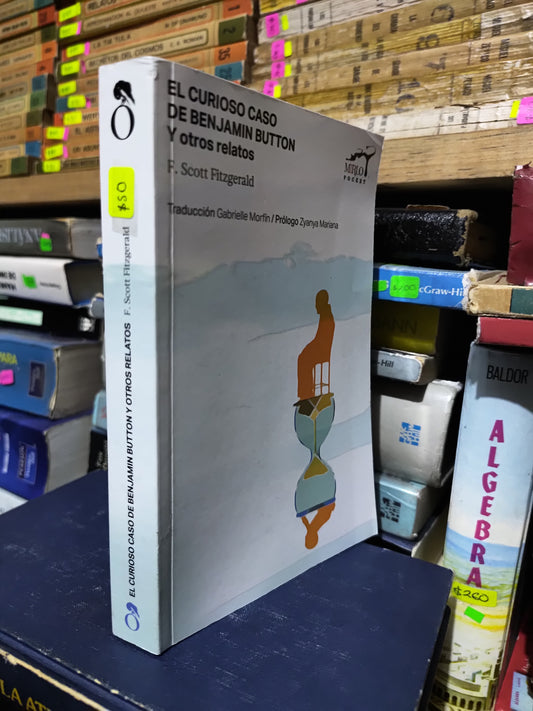 EL CURIOSO CASO DE BENJAMIN BUTTON Y OTROS RELATOS POR F. SCOTT FITZGERALD USADO NOVELAS JUAREZ 507