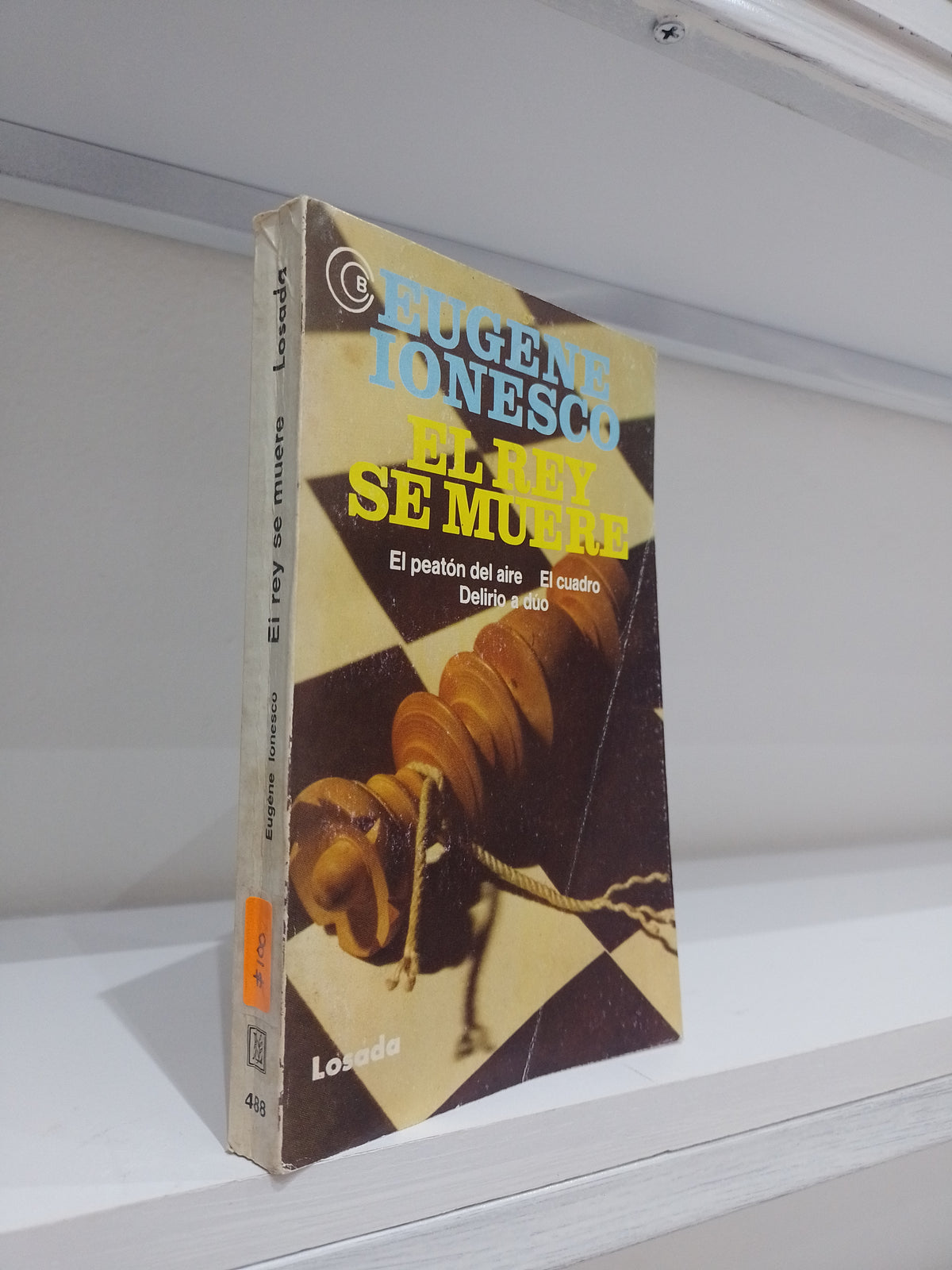 EL REY SE MUERE POR EUGENE IONESCO USADO NOVELA JUAREZ 515