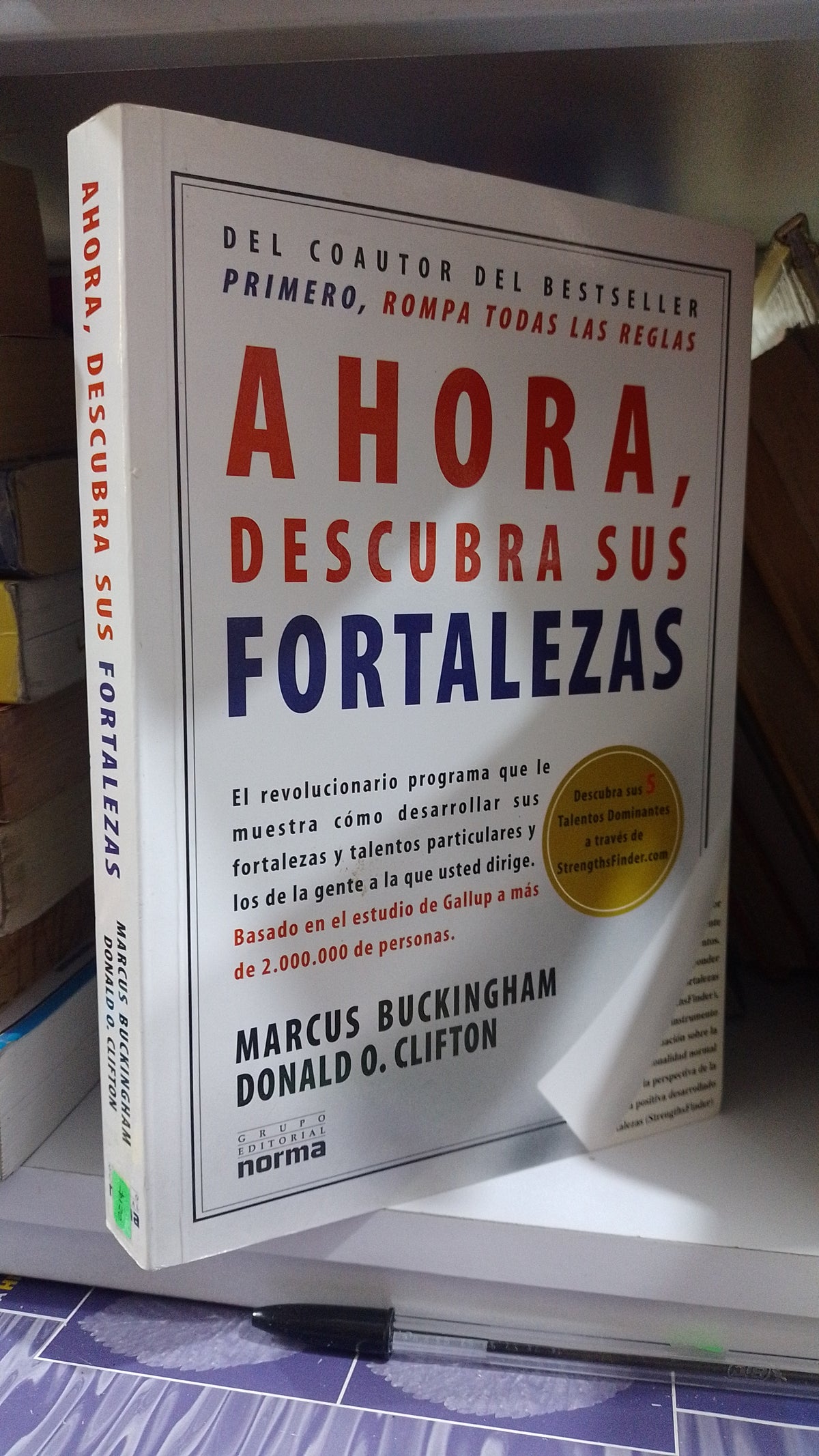 AHORA DESCUBRA SUS FORTALEZAS POR MARCUS BUCKINGHAM Y DONALD CLIFTON USADO SUPERACION PERSONAL JUAREZ 507