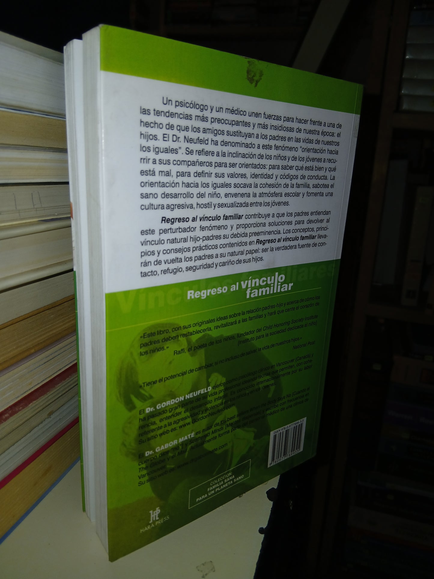 REGRESO AL VÍNCULO FAMILIAR POR GORDON NEUFELD Y GABOR MATÉ USADO SUPERACIÓN PERSONAL LITERARIO 207