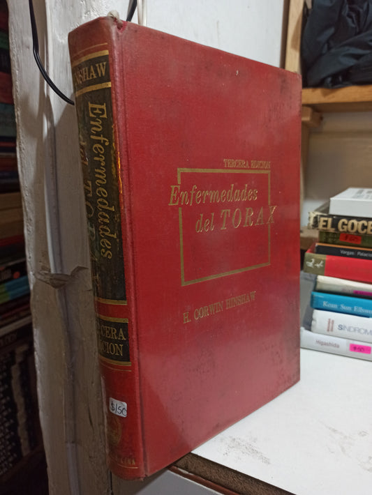 ENFERMEDADES DEL TORAX POR H. CORWIN HINSHAW USADO SALUD JUÁREZ